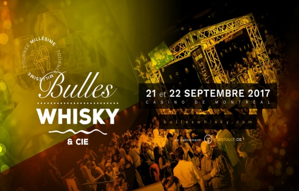 Bulles, Whisky et Cie de retour à Montréal!