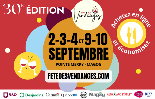 Amateurs de produits gourmands québécois, la Fête des Vendanges est de retour pour sa 30e édition les 2-3-4/9-10 septembre prochain!