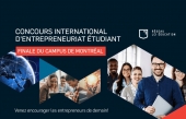 Concours international d&rsquo;entrepreneuriat &eacute;tudiant - Finale r&eacute;gionale de Montr&eacute;al