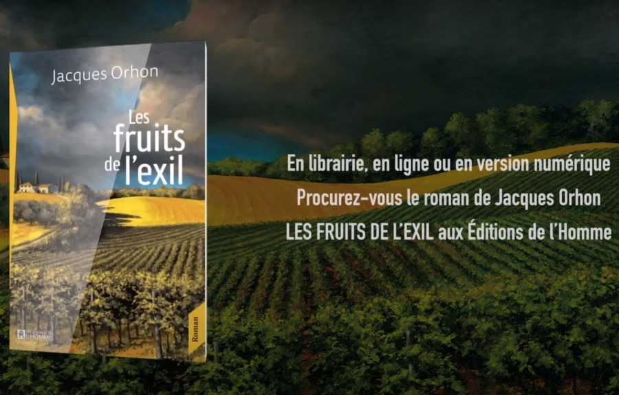 Les fruits de l&#039;exil - Le premier roman de Jacques Orhon