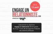 Abonnez-vous gratuitement à Engageunrelationniste.com du 13 au 17 avril!