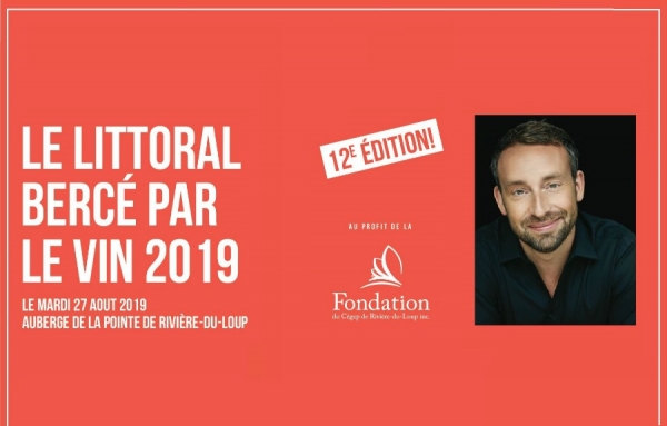 La 12e &eacute;dition du Littoral berc&eacute; par le vin aura lieu le mardi 27 ao&ucirc;t prochain &agrave; Rivi&egrave;re-du-Loup