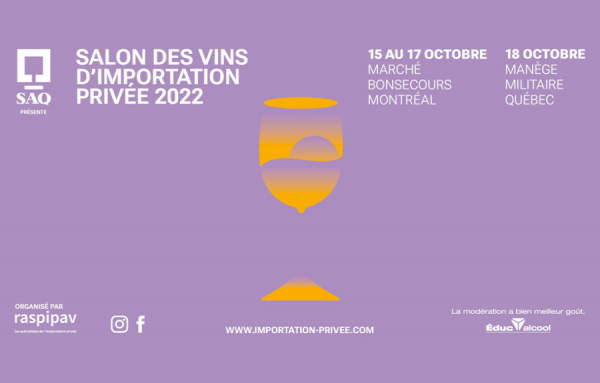 Le Salon des vins d&#039;importation privée 2022 – C&#039;est l&#039;heure d&#039;acheter vos billets!