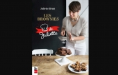 Les brownies de Juliette, un ouvrage consacré entièrement à ce «petit carré de bonheur gourmand»