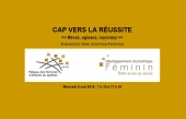 5e édition de la Conférence Cap vers la Réussite : le rendez-vous des femmes entrepreneures en croissance