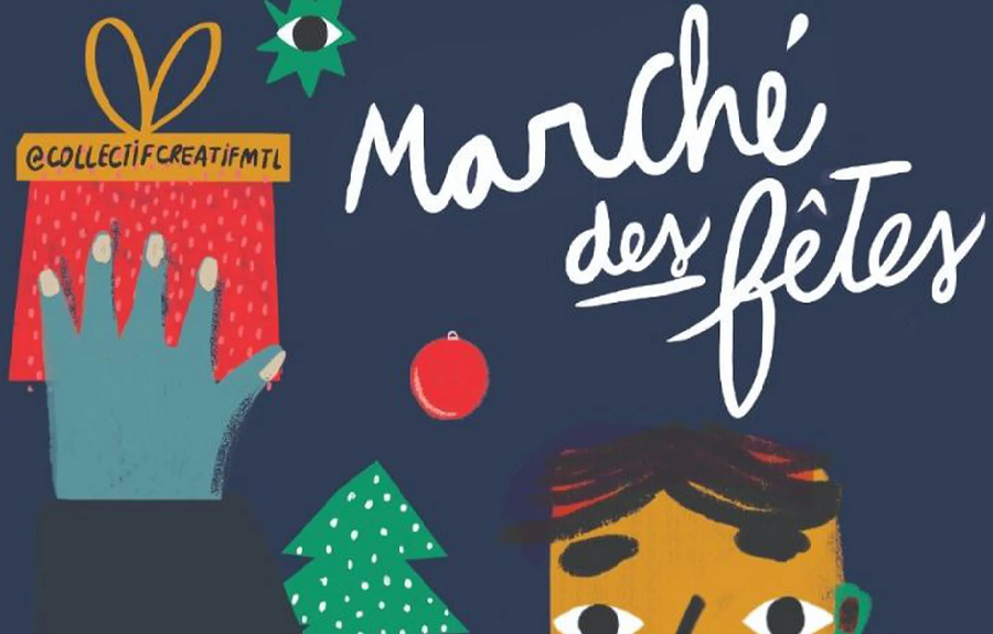 Bientôt la 6e édition du Marché des Fêtes 2022 du Collectif Créatif Montréal